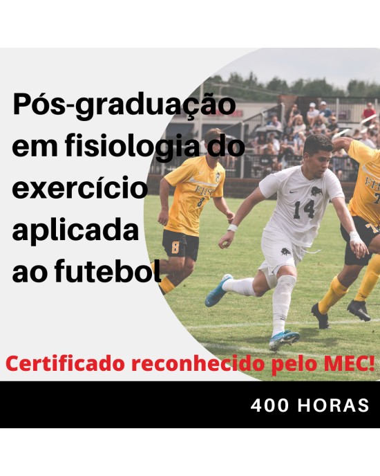 Pós-graduação em Fisiologia do Exercício Aplicada ao Futebol