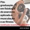 Pós-graduação em Fisiologia do Exercício Aplicada à Musculação e ao Fitness
